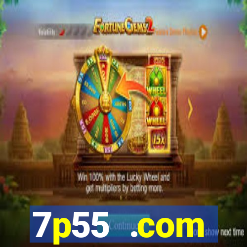 7p55 .com plataforma de jogos